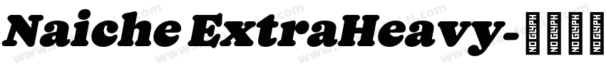 Naiche ExtraHeavy字体转换